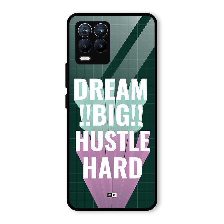 Dream Bigger Glass Back Case for Realme 8