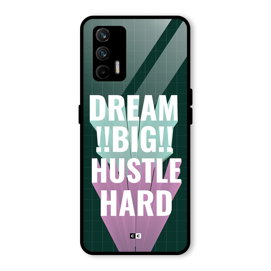 Dream Bigger Glass Back Case for Realme GT 5G