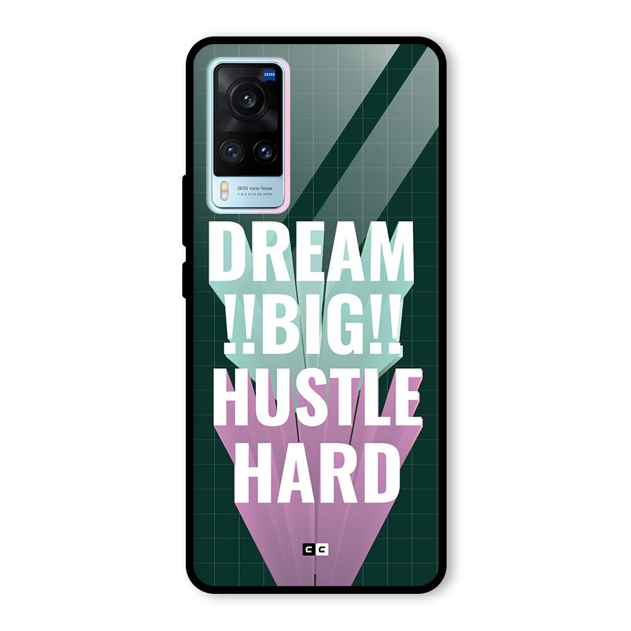 Dream Bigger Glass Back Case for Vivo X60