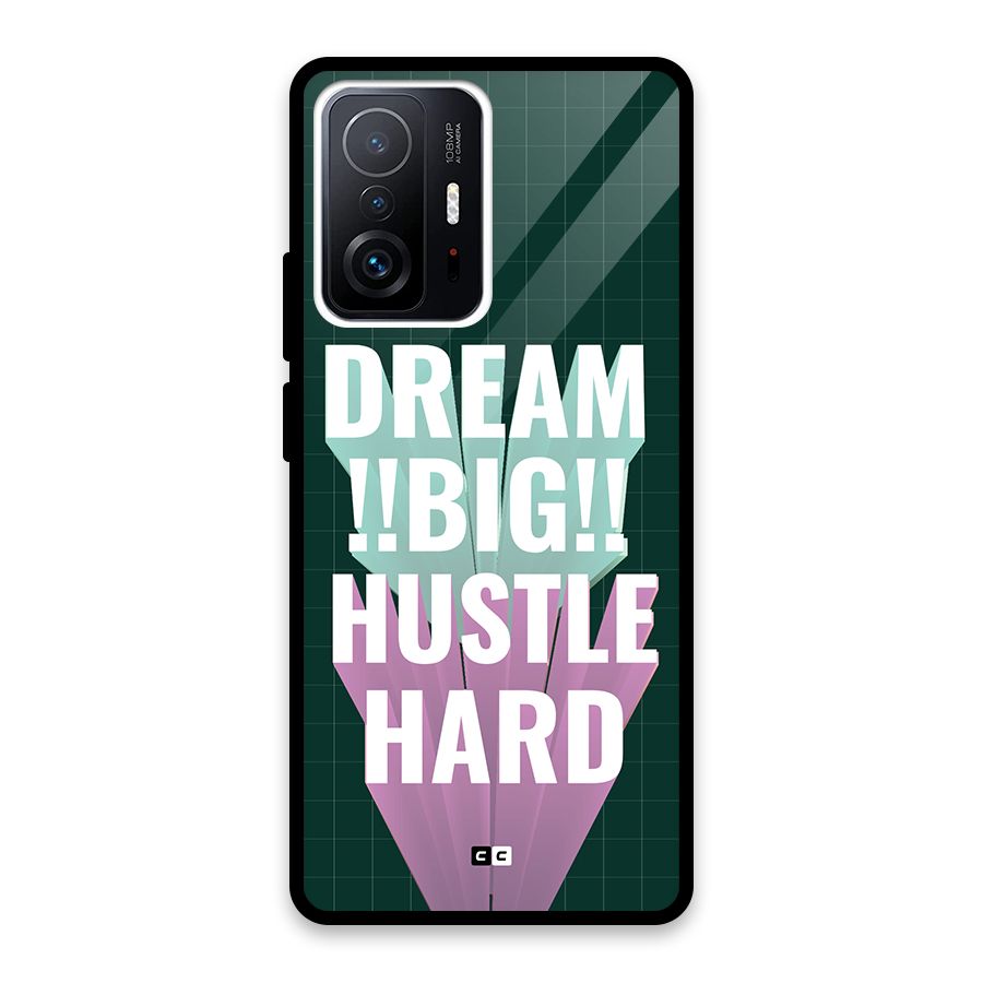 Dream Bigger Glass Back Case for Xiaomi 11T Pro