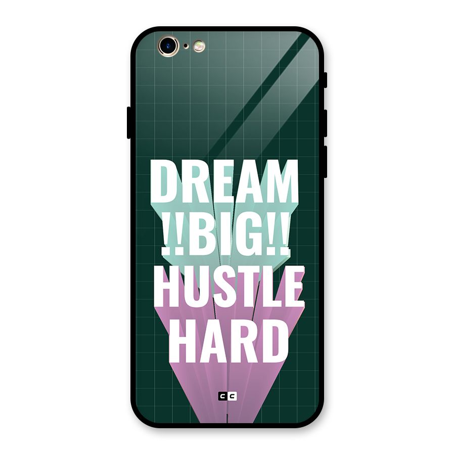 Dream Bigger Glass Back Case for iPhone 6 6S