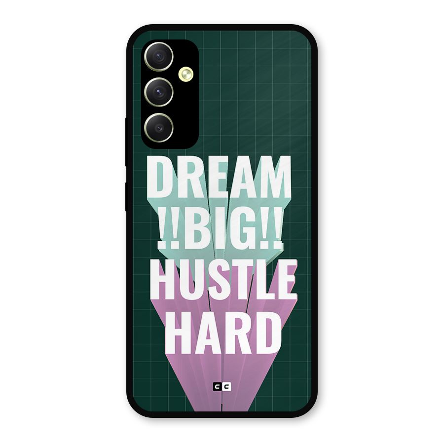 Dream Bigger Metal Back Case for Galaxy A34