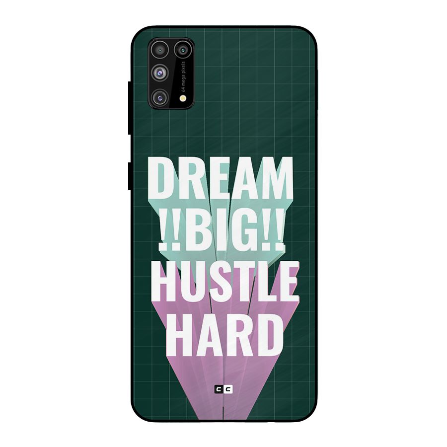 Dream Bigger Metal Back Case for Galaxy F41