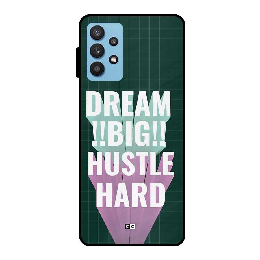Dream Bigger Metal Back Case for Galaxy M32 5G