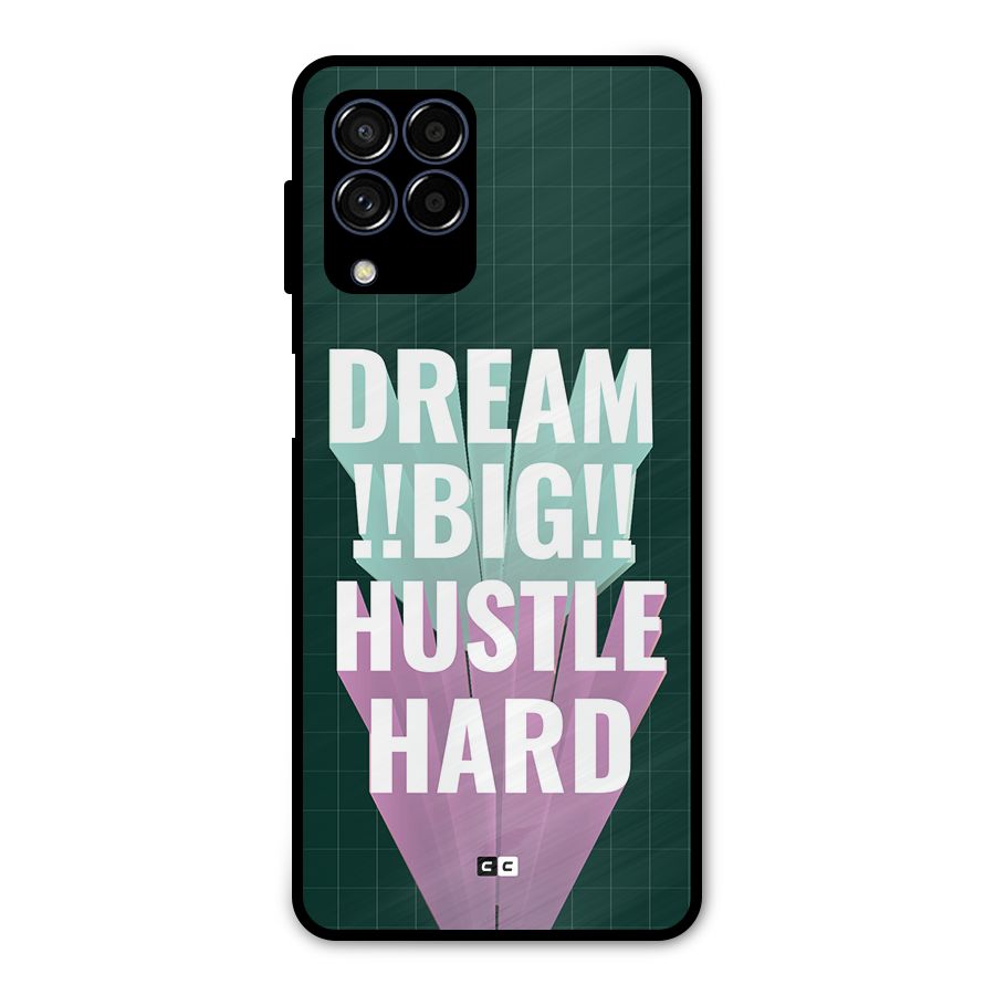 Dream Bigger Metal Back Case for Galaxy M53 5G