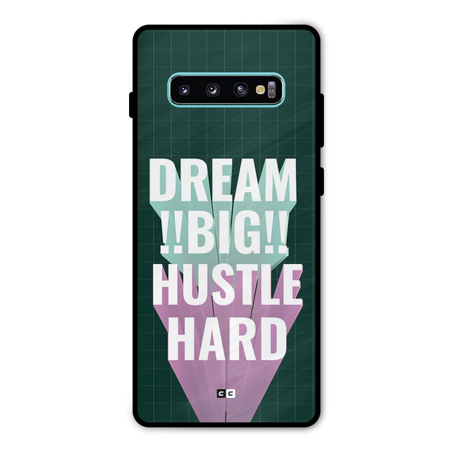 Dream Bigger Metal Back Case for Galaxy S10 Plus