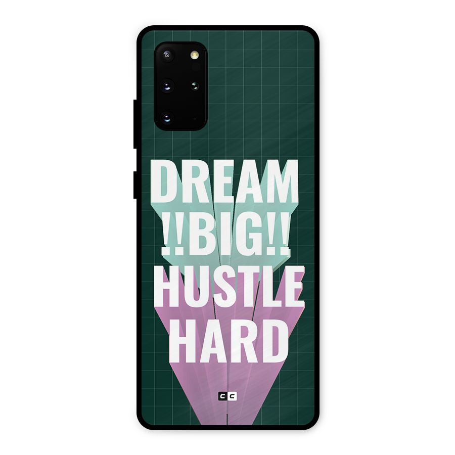 Dream Bigger Metal Back Case for Galaxy S20 Plus