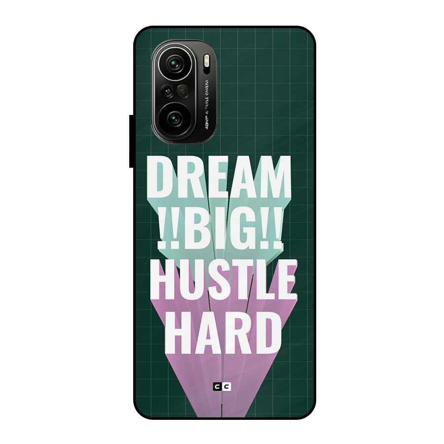 Dream Bigger Metal Back Case for Mi 11X Pro