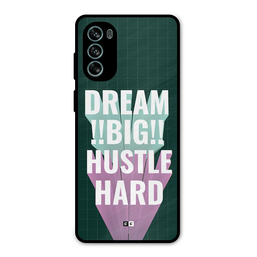 Dream Bigger Metal Back Case for Moto G62