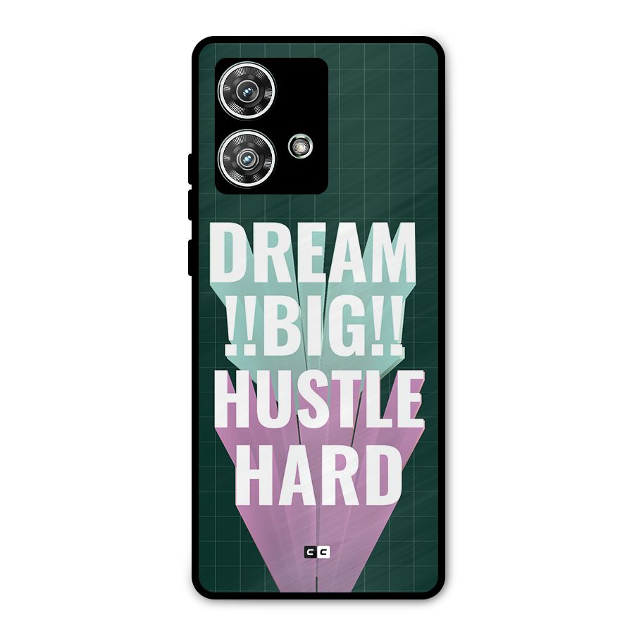 Dream Bigger Metal Back Case for Motorola Edge 40 Neo