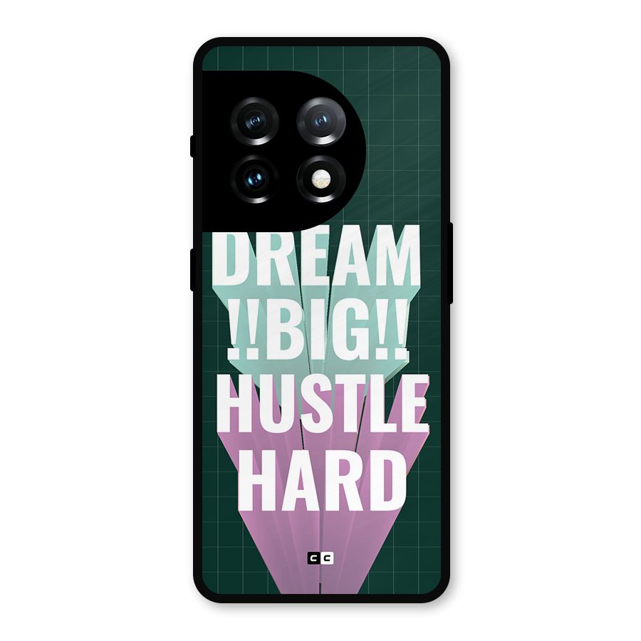 Dream Bigger Metal Back Case for OnePlus 11