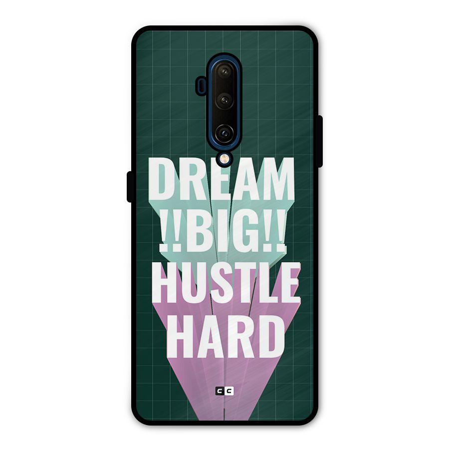 Dream Bigger Metal Back Case for OnePlus 7T Pro