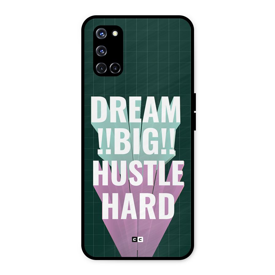 Dream Bigger Metal Back Case for Oppo A52