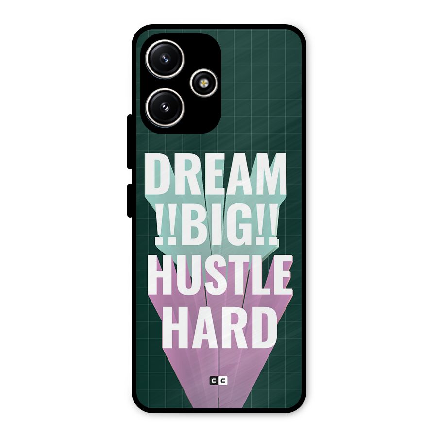 Dream Bigger Metal Back Case for Poco M6 Pro