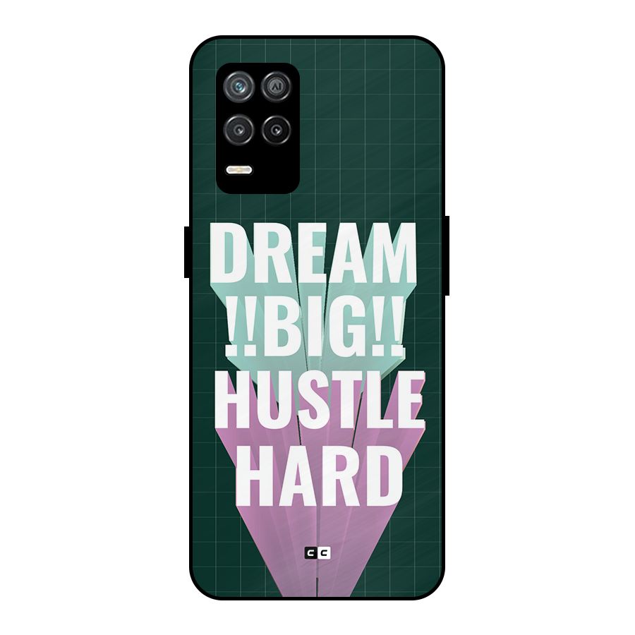 Dream Bigger Metal Back Case for Realme 8s 5G