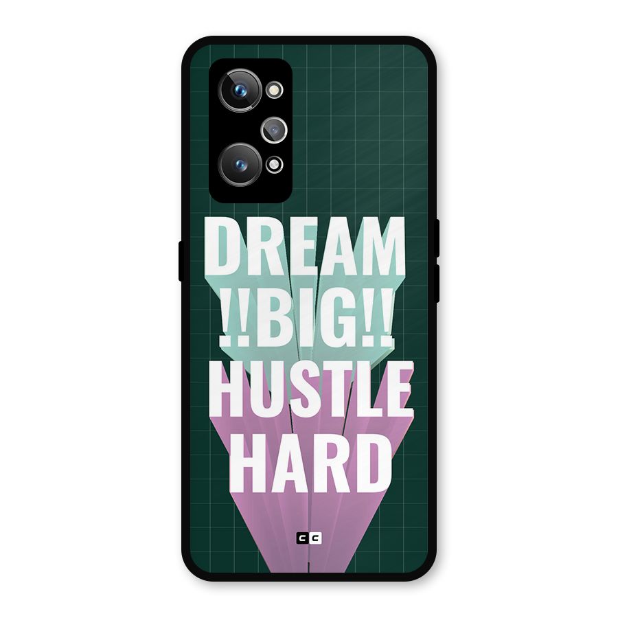 Dream Bigger Metal Back Case for Realme GT Neo2