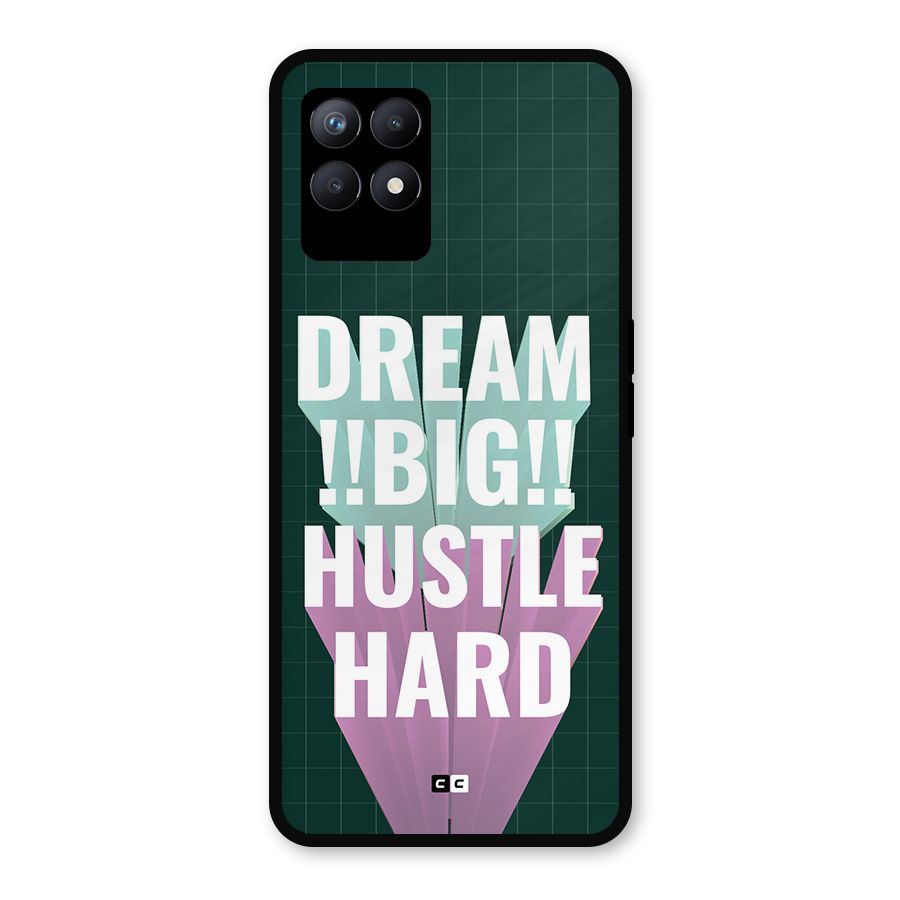 Dream Bigger Metal Back Case for Realme Narzo 50