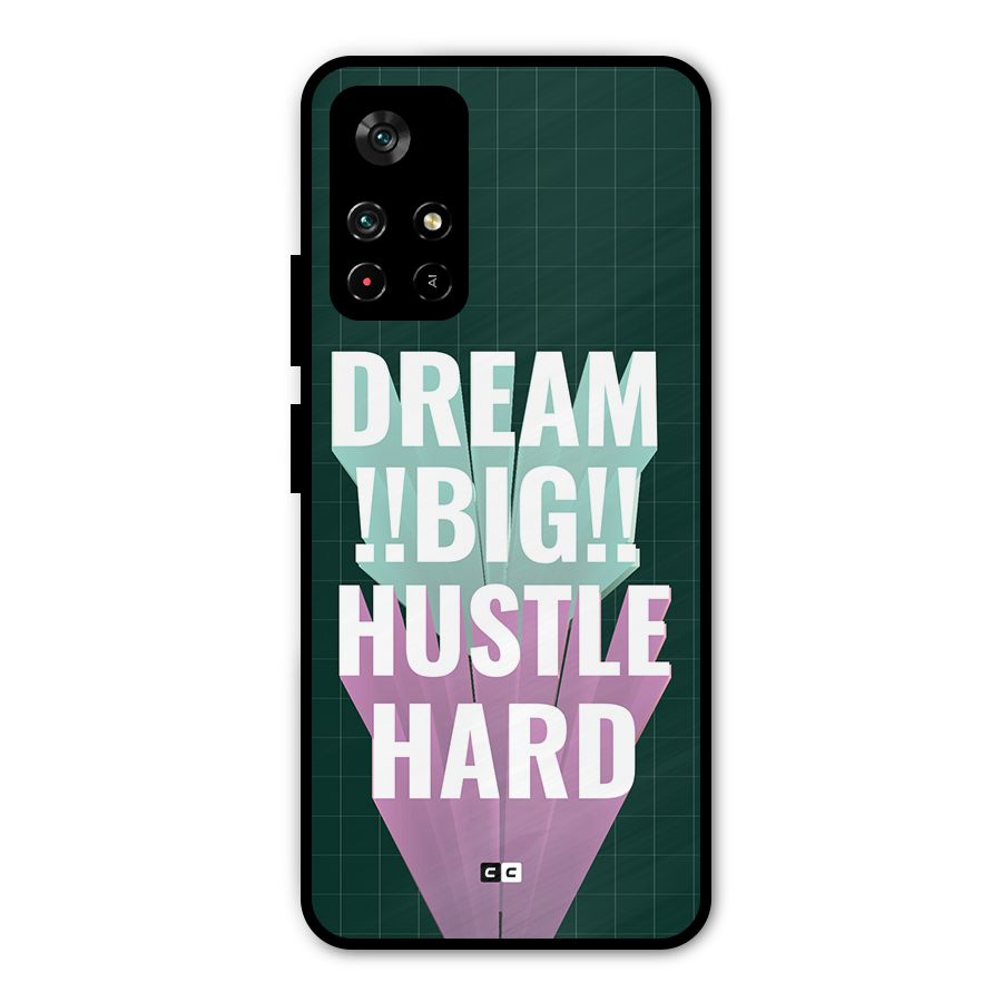 Dream Bigger Metal Back Case for Redmi Note 11T 5G