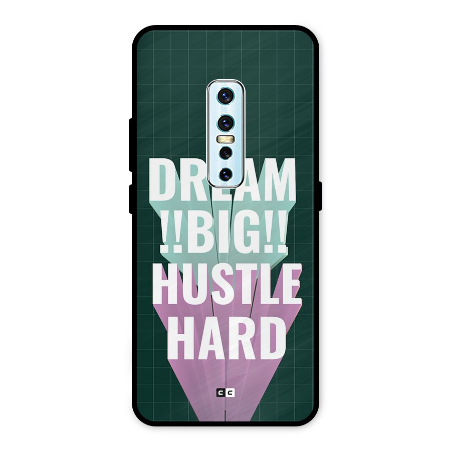 Dream Bigger Metal Back Case for Vivo V17 Pro
