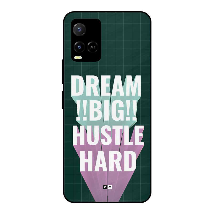 Dream Bigger Metal Back Case for Vivo Y21G