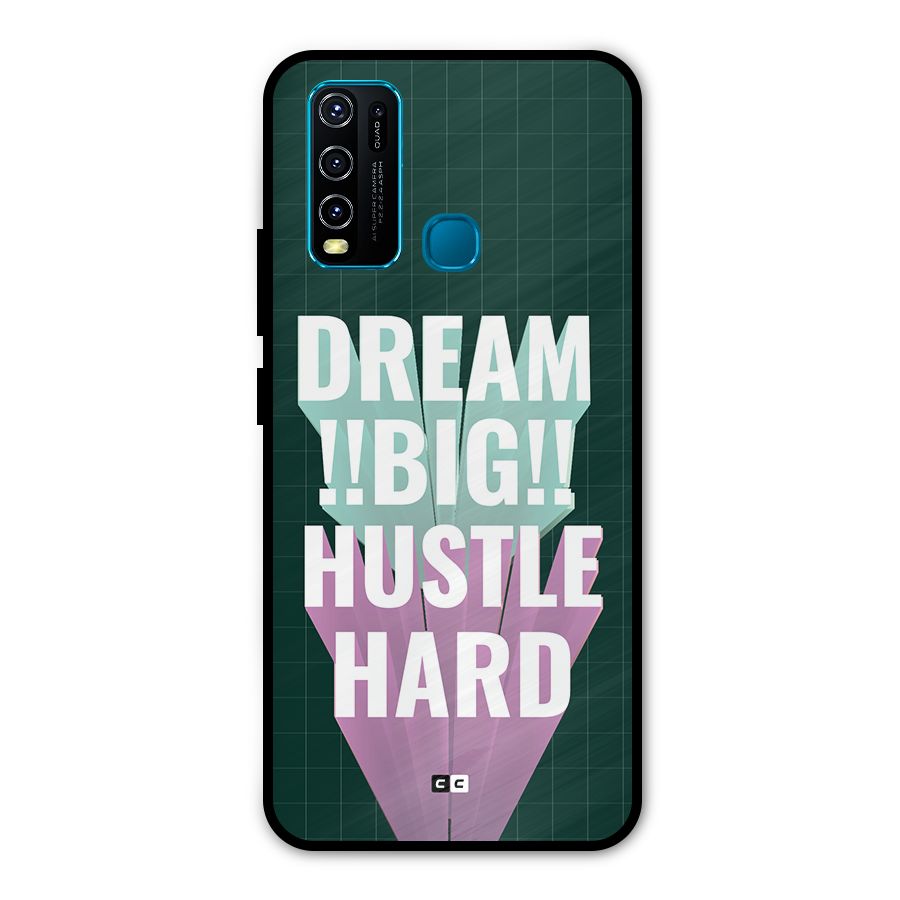 Dream Bigger Metal Back Case for Vivo Y30