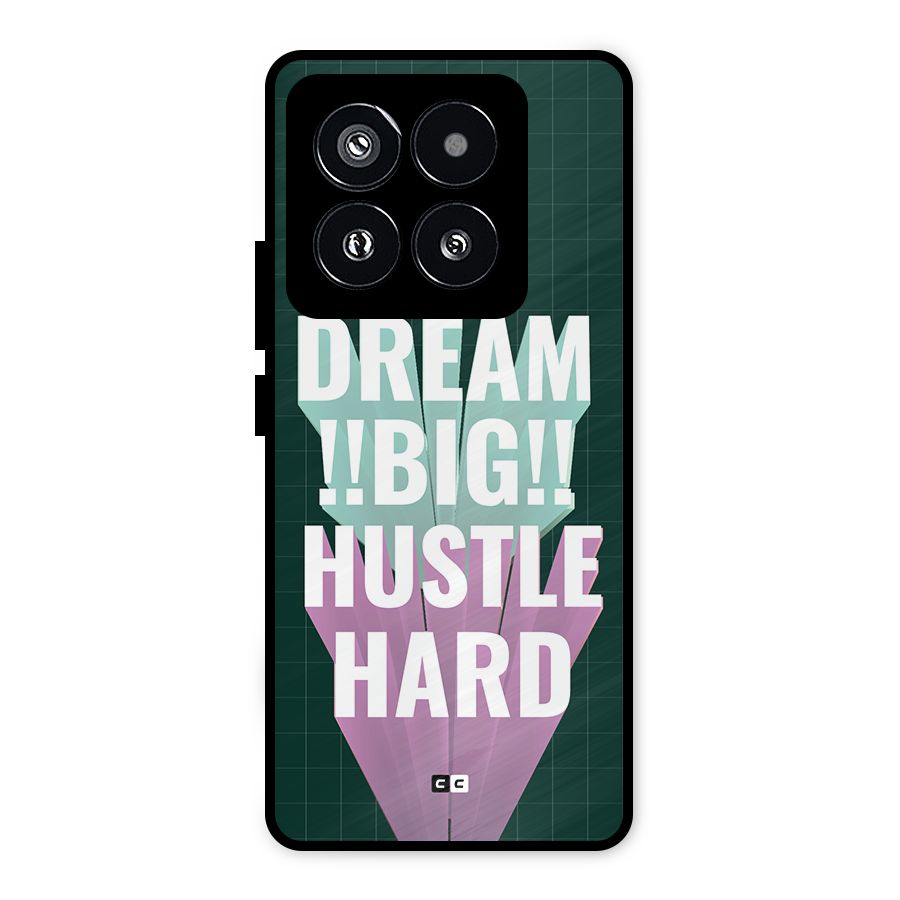 Dream Bigger Metal Back Case for Xiaomi 14 Pro