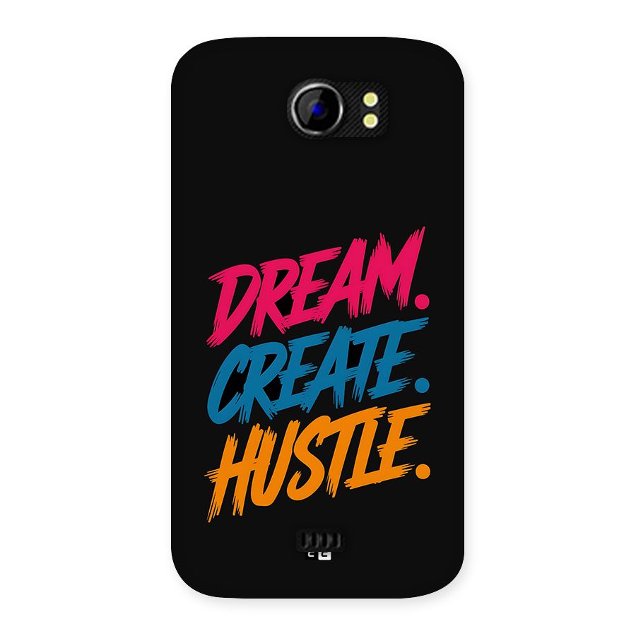 Dream Create Hustle Back Case for Canvas 2 A110