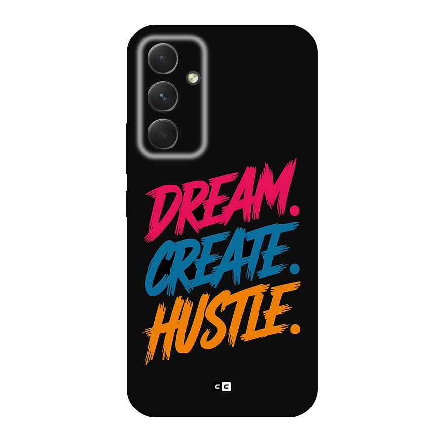 Dream Create Hustle Back Case for Galaxy A54