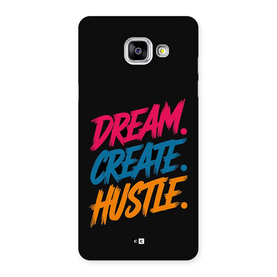 Dream Create Hustle Back Case for Galaxy A5 (2016)