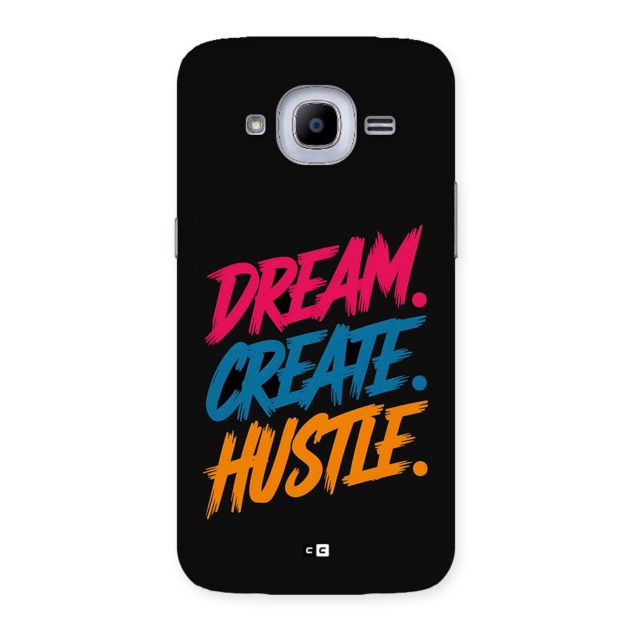 Dream Create Hustle Back Case for Galaxy J2 Pro