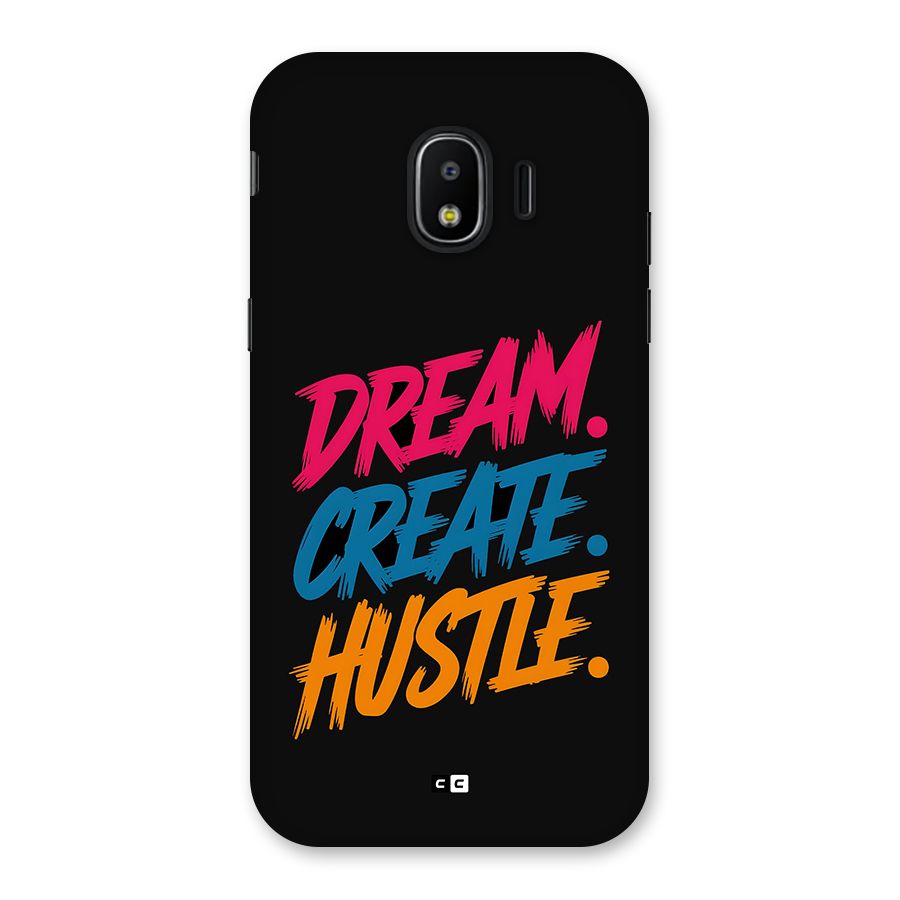 Dream Create Hustle Back Case for Galaxy J2 Pro 2018