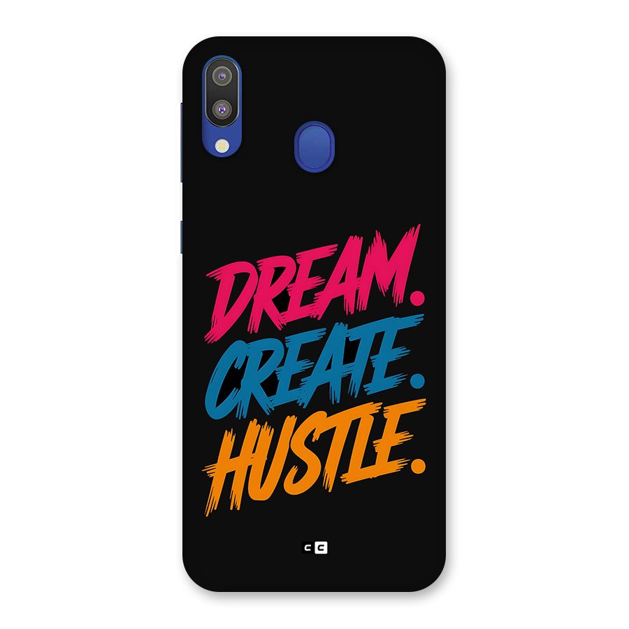 Dream Create Hustle Back Case for Galaxy M20