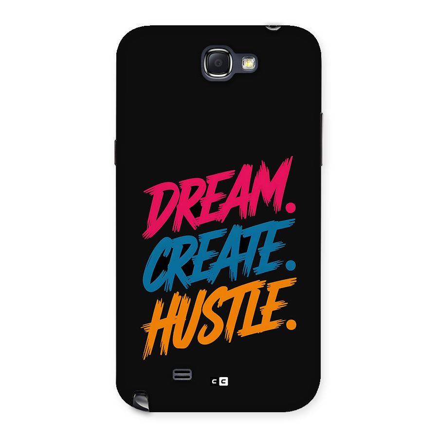 Dream Create Hustle Back Case for Galaxy Note 2