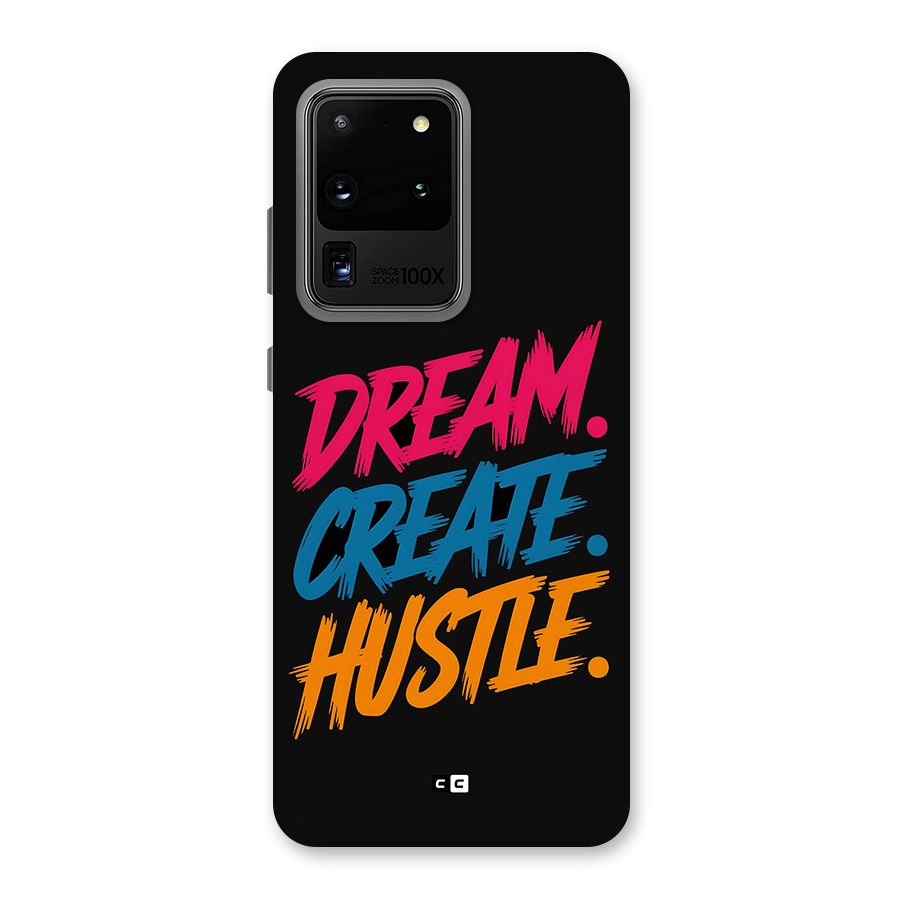 Dream Create Hustle Back Case for Galaxy S20 Ultra