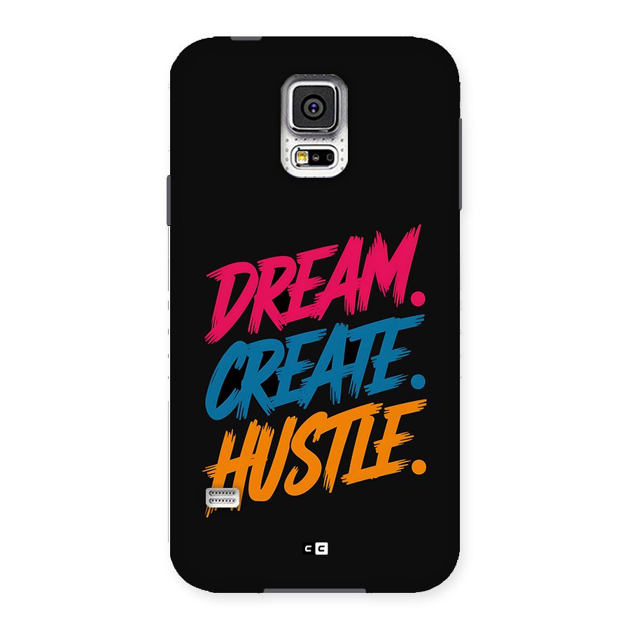 Dream Create Hustle Back Case for Galaxy S5