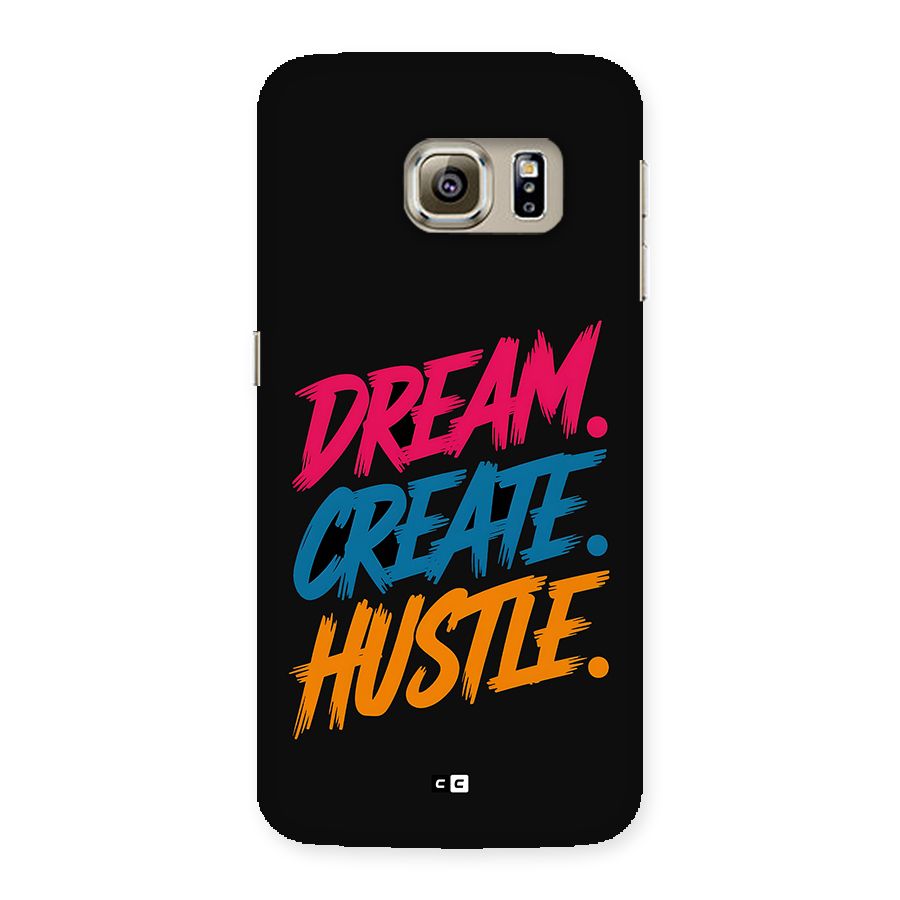 Dream Create Hustle Back Case for Galaxy S6 edge
