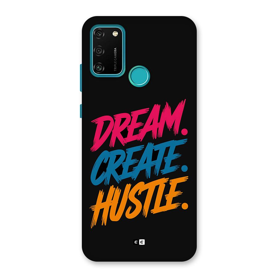 Dream Create Hustle Back Case for Honor 9A