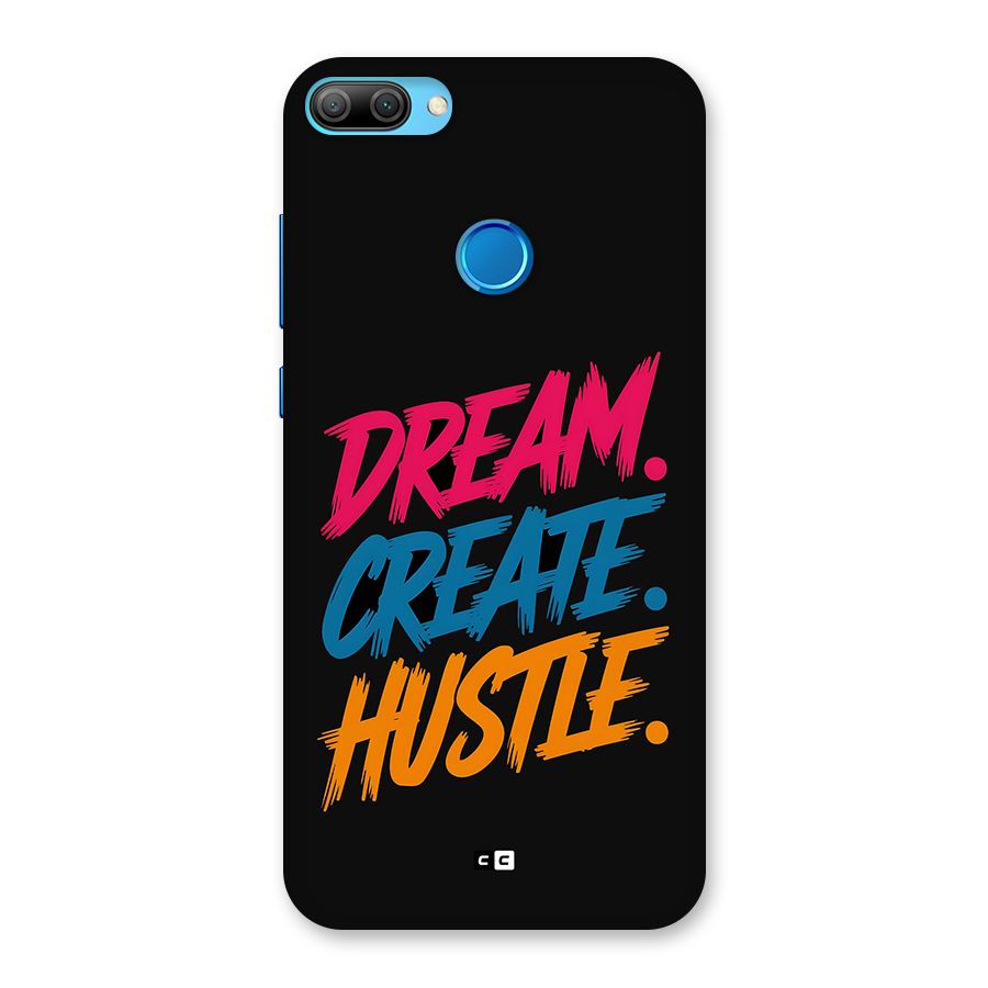 Dream Create Hustle Back Case for Honor 9N