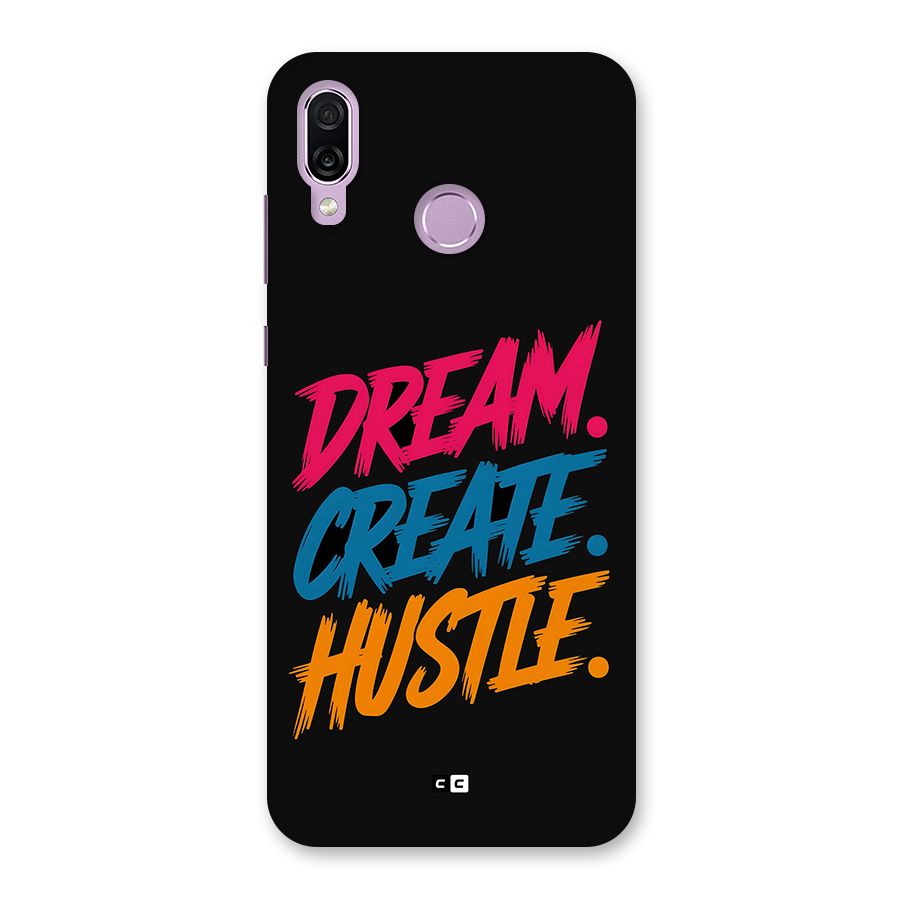 Dream Create Hustle Back Case for Honor Play