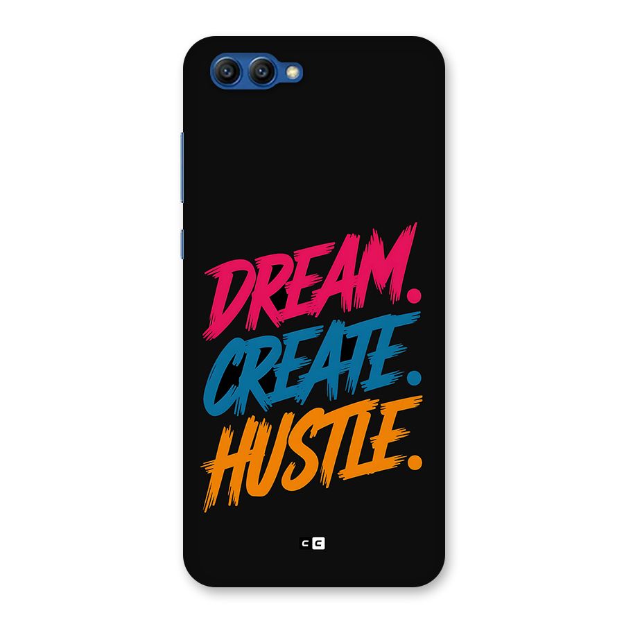 Dream Create Hustle Back Case for Honor View 10