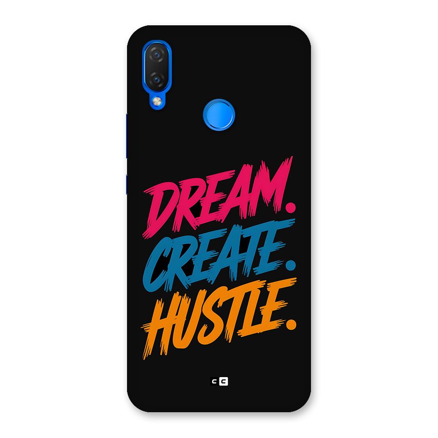 Dream Create Hustle Back Case for Huawei P Smart Plus