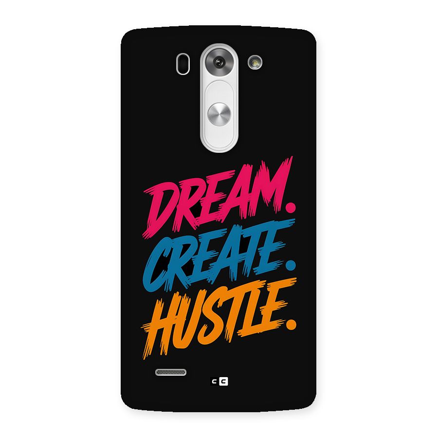 Dream Create Hustle Back Case for LG G3 Beat