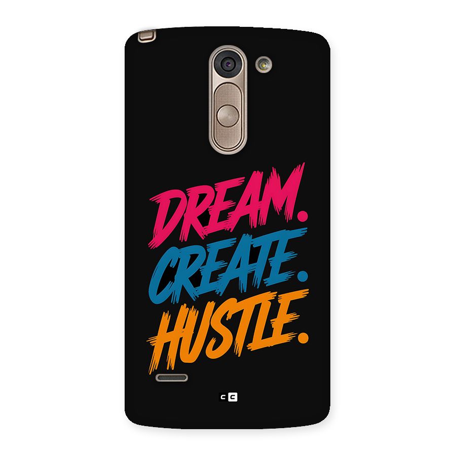 Dream Create Hustle Back Case for LG G3 Stylus