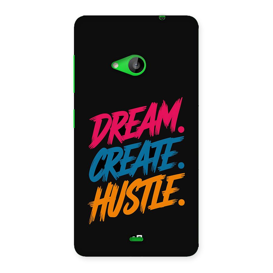 Dream Create Hustle Back Case for Lumia 535