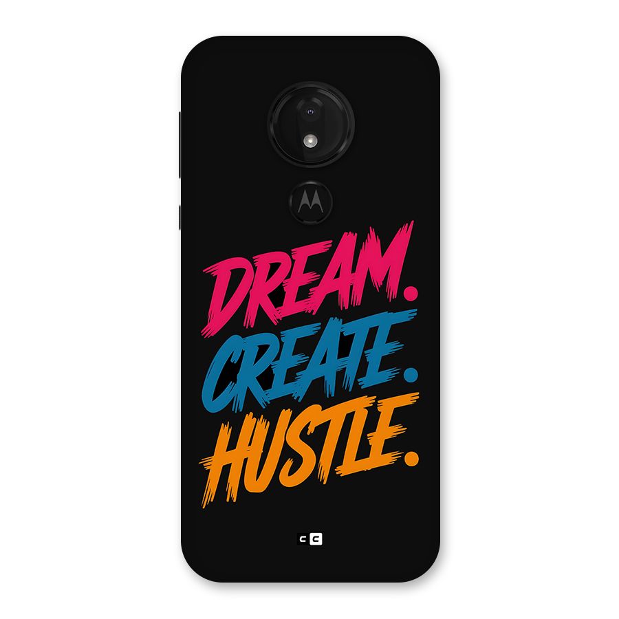 Dream Create Hustle Back Case for Moto G7 Power