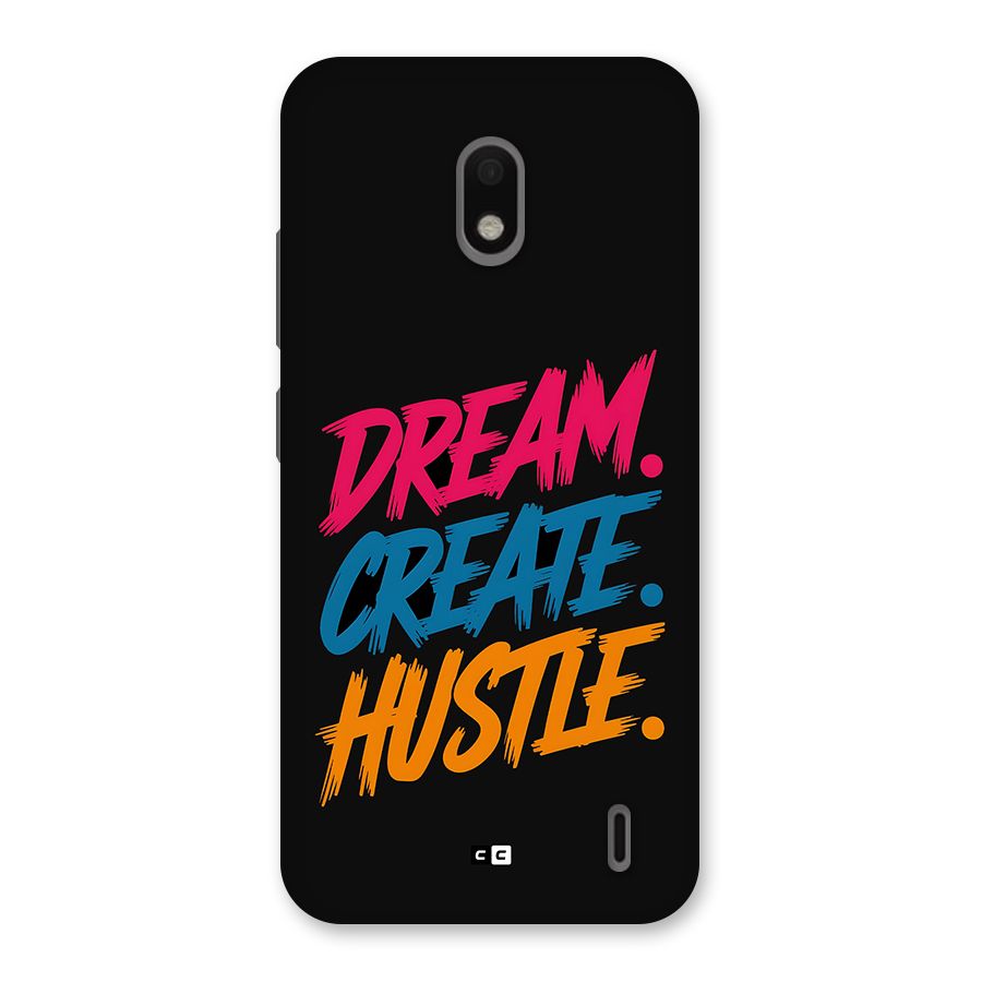 Dream Create Hustle Back Case for Nokia 2.2