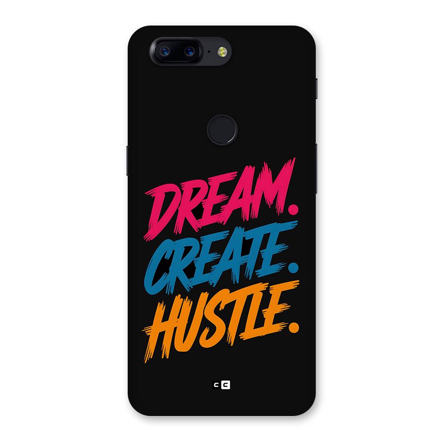 Dream Create Hustle Back Case for OnePlus 5T