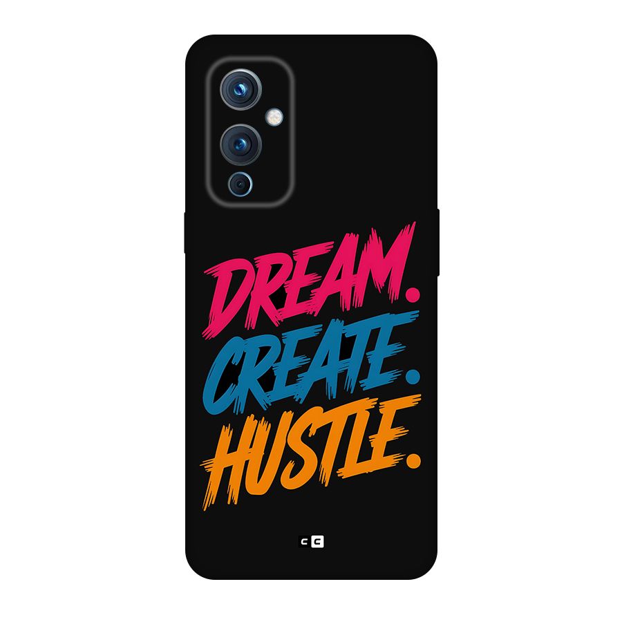Dream Create Hustle Back Case for OnePlus 9