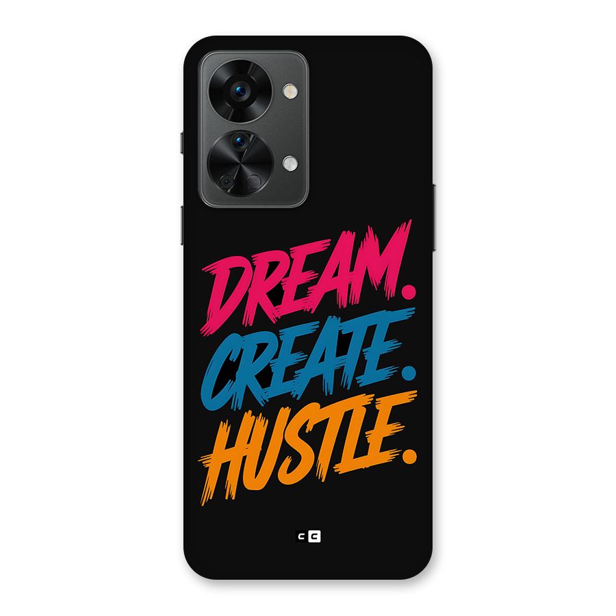 Dream Create Hustle Back Case for OnePlus Nord 2T