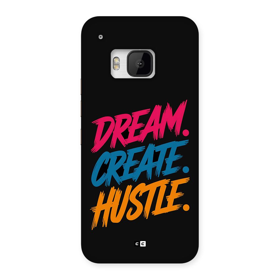 Dream Create Hustle Back Case for One M9